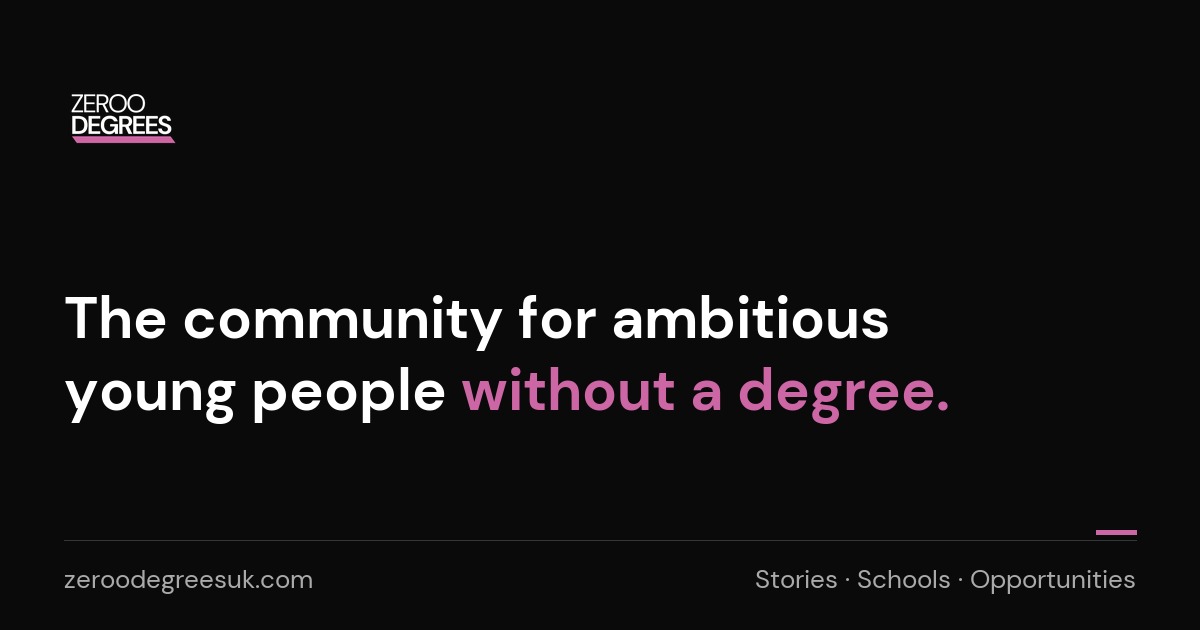 Zeroo Degrees | Community for young people without a degree